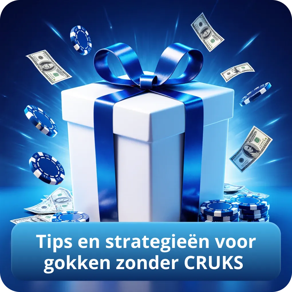Tips en strategieën voor gokken zonder CRUKS